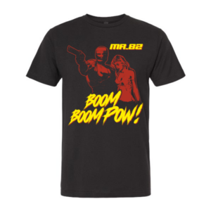 T-Shirt MR.82 Boom Boom Pow