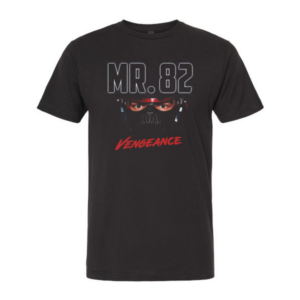 T-shirt MR.82 Vengeance